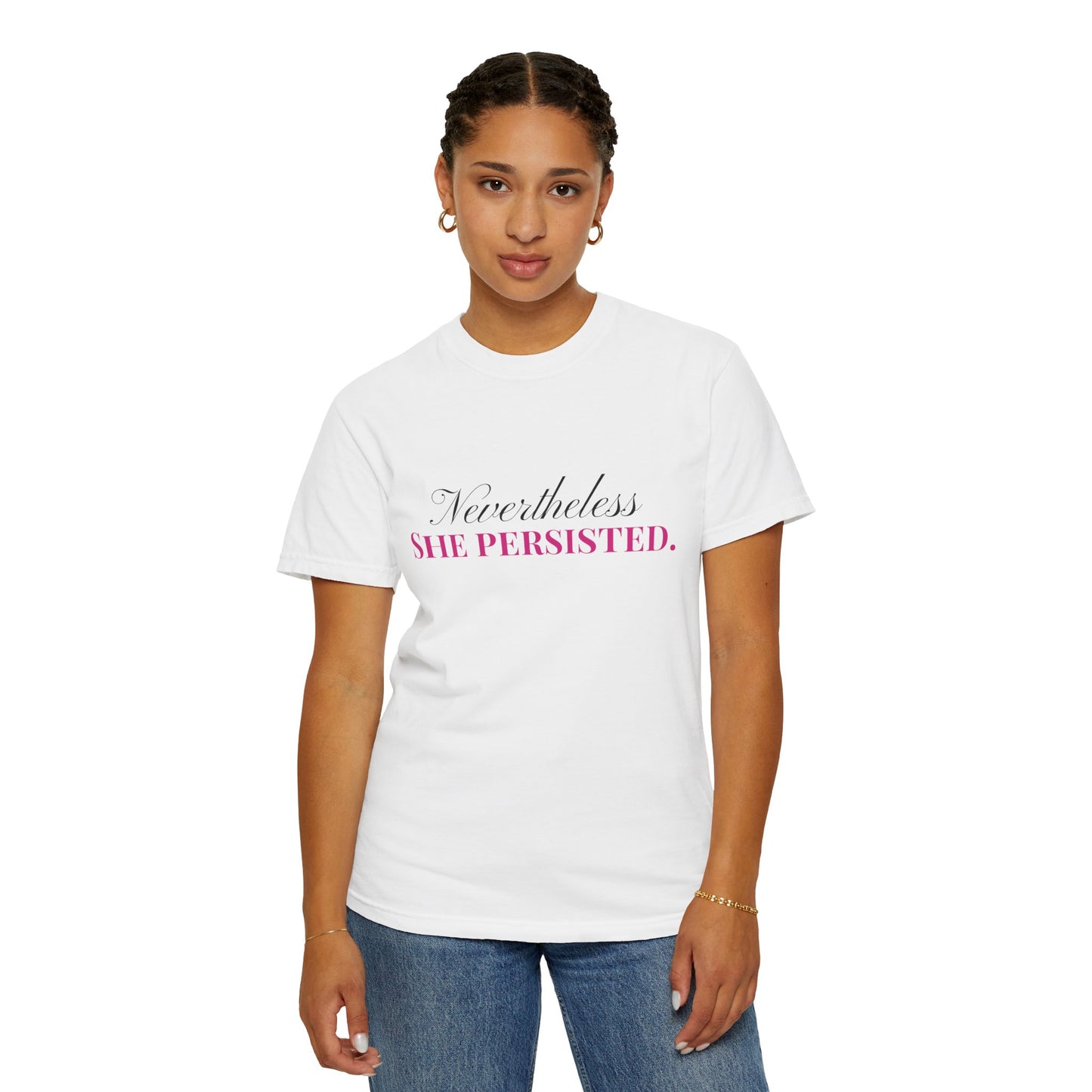 'Nevertheless She Persisted' Women's Empowerment T-Shirt