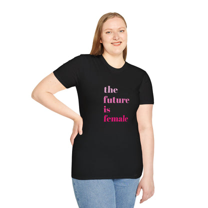 'The Future is Female' Feminist Inspiration Ultra-Soft T-Shirt