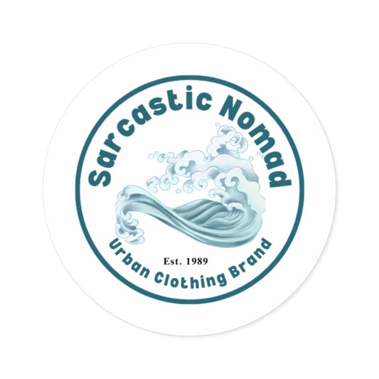 Sarcastic Nomad Round Stickers - Urban Clothing Brand Decor for Adventurers & Travelers