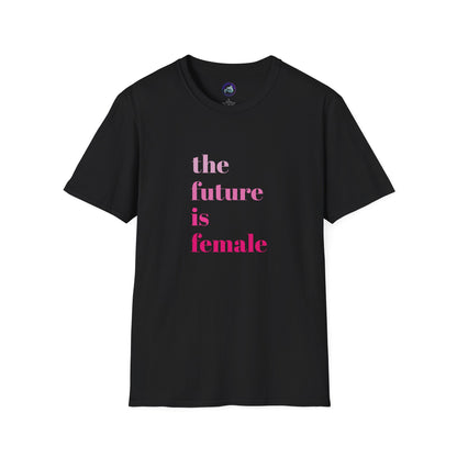 'The Future is Female' Feminist Inspiration Ultra-Soft T-Shirt